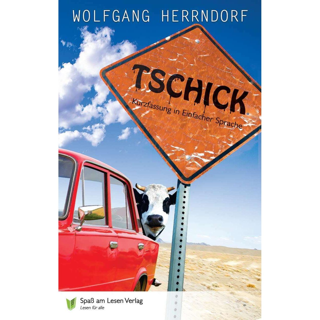 Tschick, Kinderbücher von Wolfgang Herrndorf, Andreas Lindemann