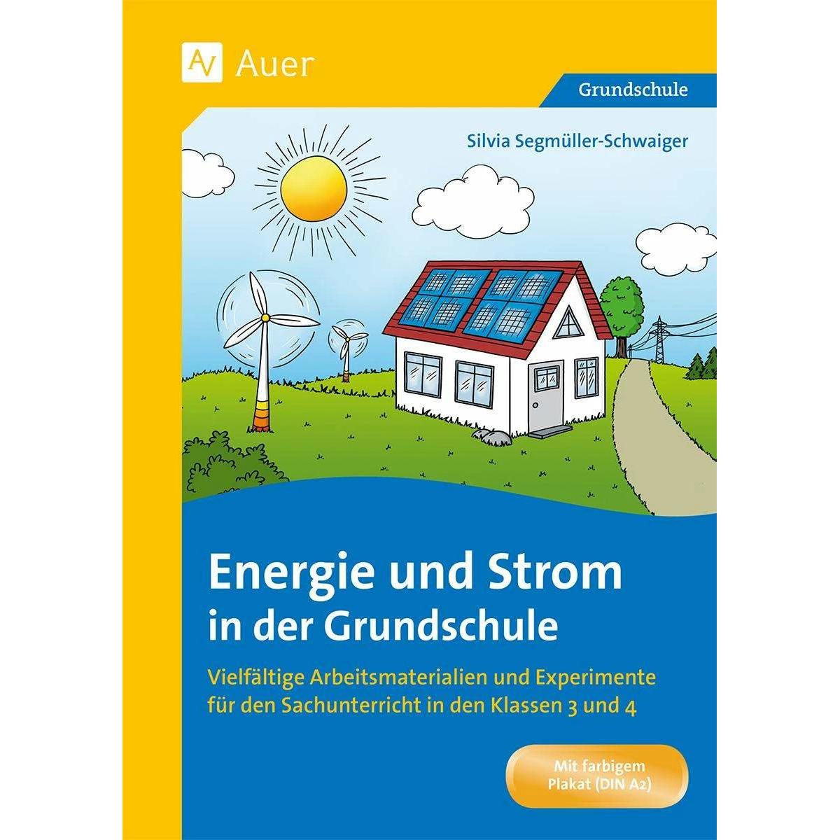 Energie und Strom in der Grundschule, Schulbücher von Silvia Segmüller-Schwaiger