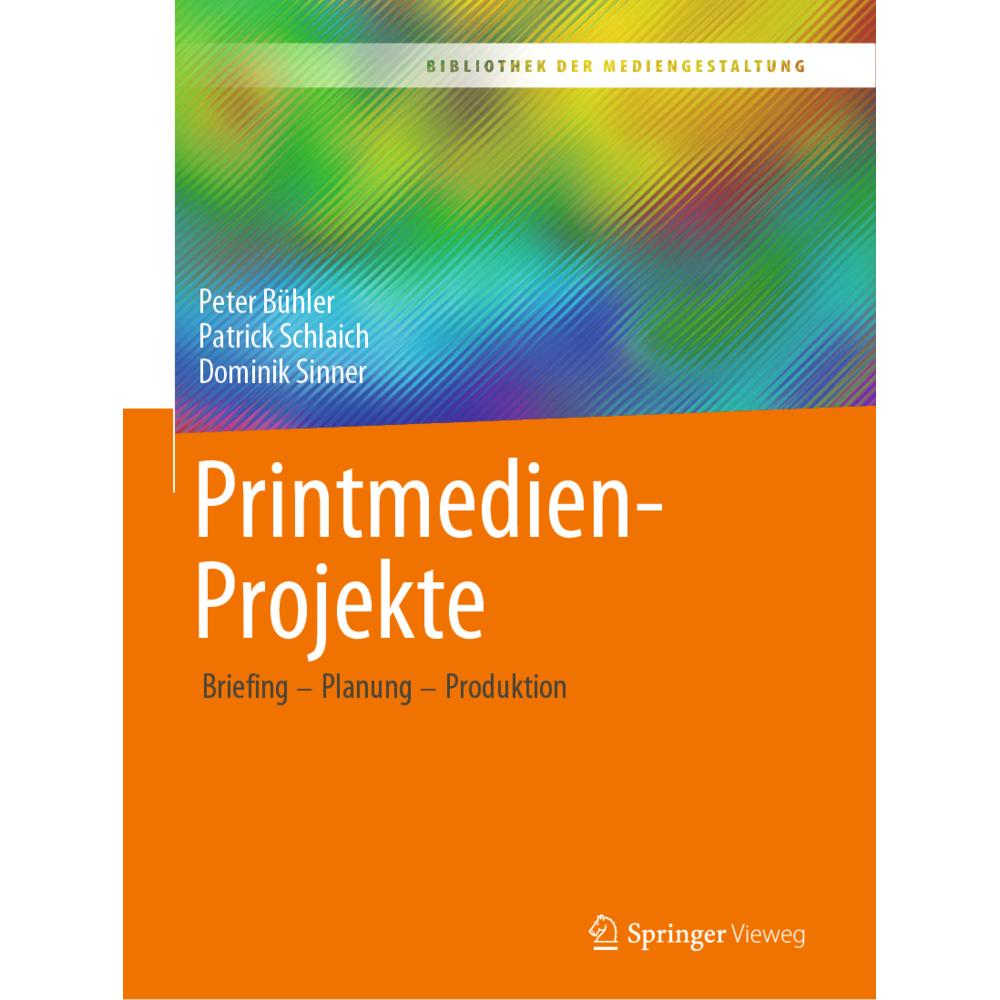 Thumbnail - Printmedien-Projekte, Fachbücher von Peter Bühler, Dominik Sinner, Patrick Schlaich