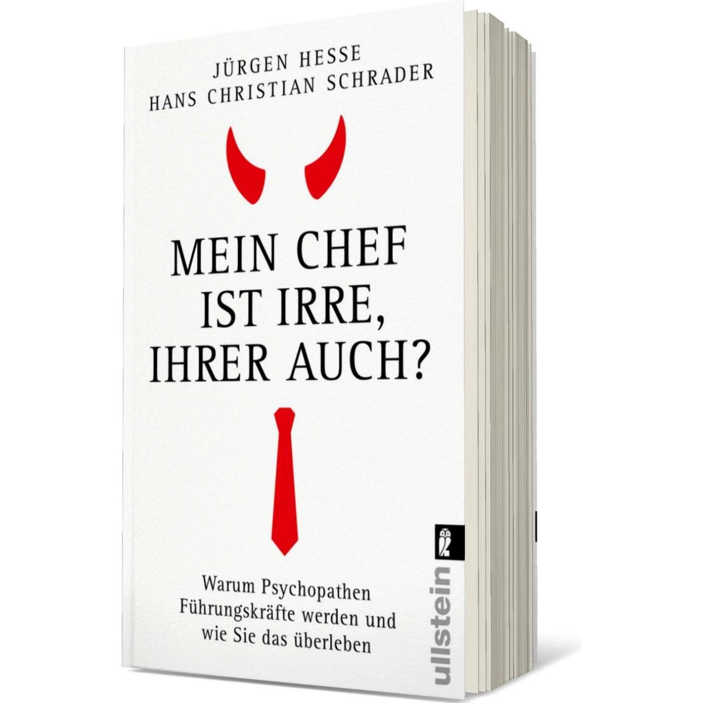 Mein Chef ist irre – Ihrer auch?, Fachbücher von Jürgen Hesse, Hans Christian Schrader