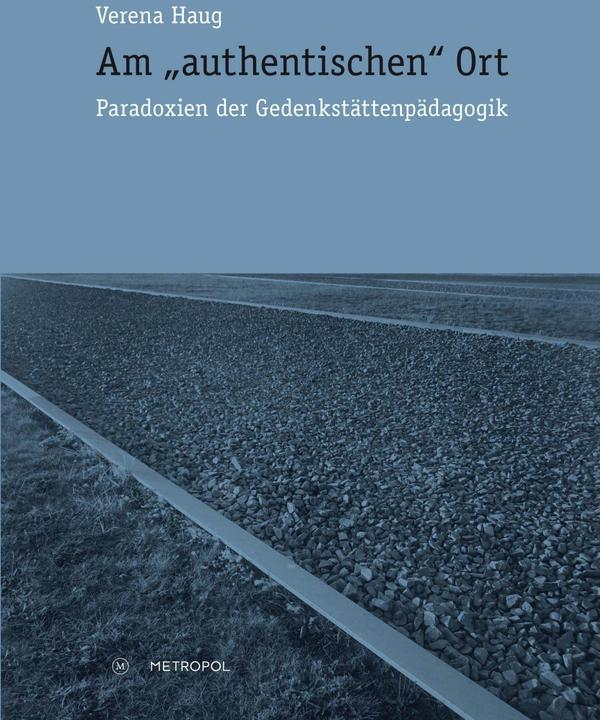 Produktbild Am "authentischen" Ort (Deutsch, Verena Haug, 2015)