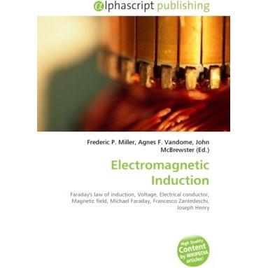 Electromagnetic Induction, Fachbücher von Agnes F. Vandome, Frederic P. Miller, John McBrewster