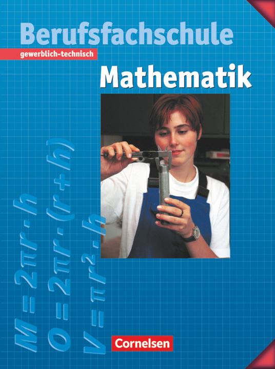 Produktbild Mathematik Berufsfachschule Schülerbuch (Deutsch, Helmut Spiering, Horst Rümmele, Kornelia Neuhaus, Kurt Kalvelage, Manfred Leppig, 2005)