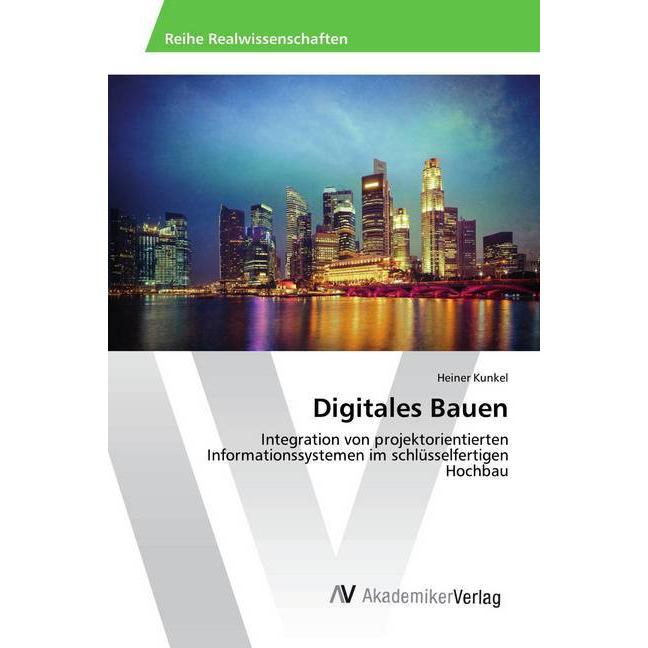 Digitales Bauen, Fachbücher von Heiner Kunkel