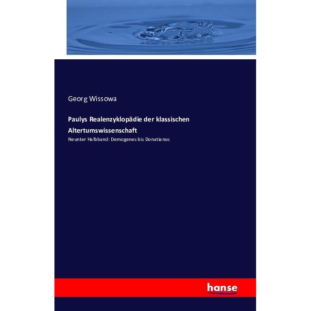 Paulys Realenzyklopädie der klassischen Altertumswissenschaft, Fachbücher von Georg Wissowa