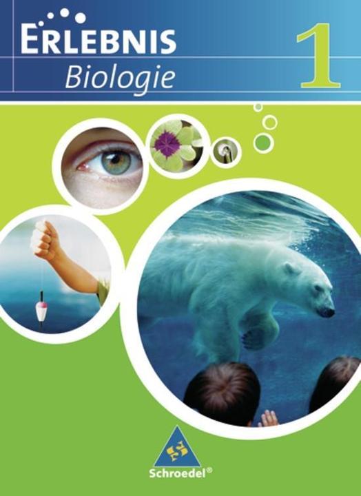 Produktbild Erlebnis Biologie 1. Schülerband NI (Deutsch, Annely Zeeb, Imme Freundner-Huneke, Joachim Dobers, Joachim Freundner-Huneke Dobers, Siegfried Schulz, 2007)