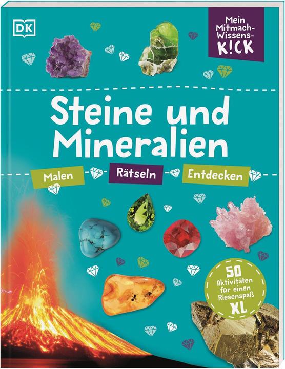 Produktbild Mein Mitmach-Wissens-Kick. Steine und Mineralien (Deutsch, Claudia Wagner, DK Verlag - Kids, 2023)