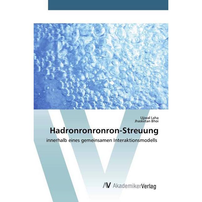 Hadronronronron-Streuung, Fachbücher von Ujjwal Laha, Jhasketan Bhoi