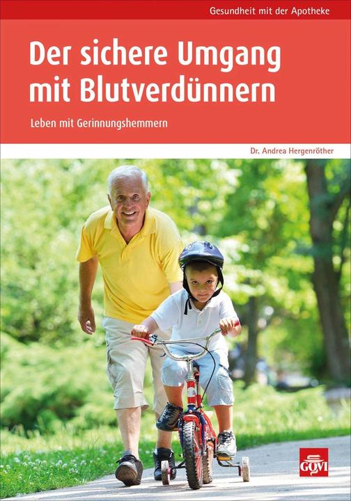 Produktbild Der sichere Umgang mit Blutverdünnern (Deutsch, Andrea Hergenröther, 2017)