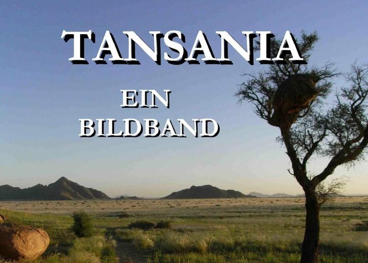Produktbild Tansania - Ein Bildband (Deutsch, Werner Berndt, 2010)