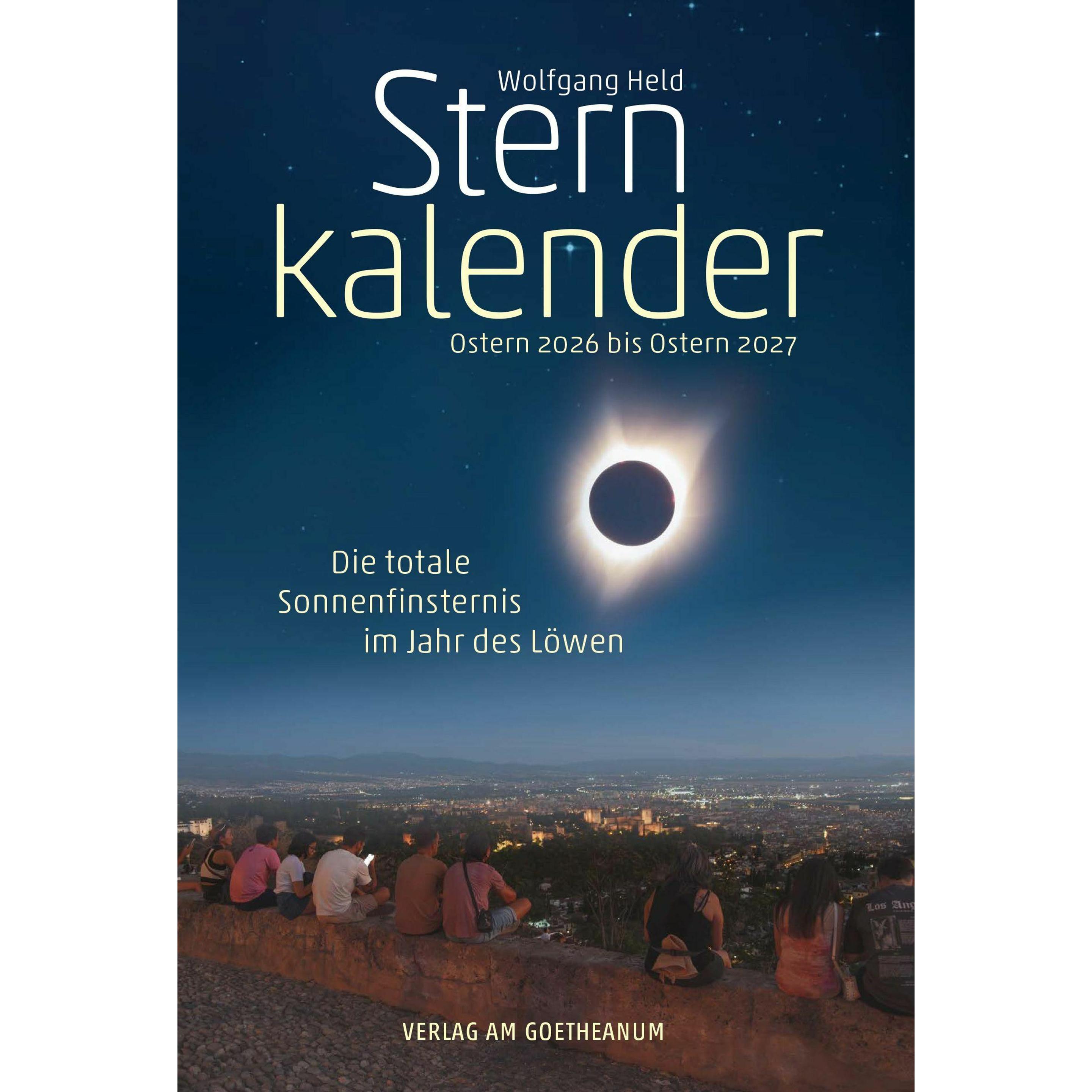 Am Goetheanum Sternkalender Ostern 2026 bis Ostern 2027 (64646303)