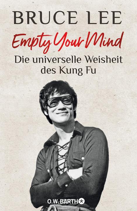 Produktbild Empty Your Mind (Deutsch, Bruce Lee, 2023)