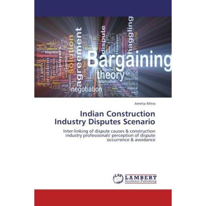 Indian Construction Industry Disputes Scenario, Fachbücher