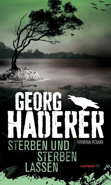 Produktbild Sterben und sterben lassen (Deutsch, Georg Haderer, 2016)