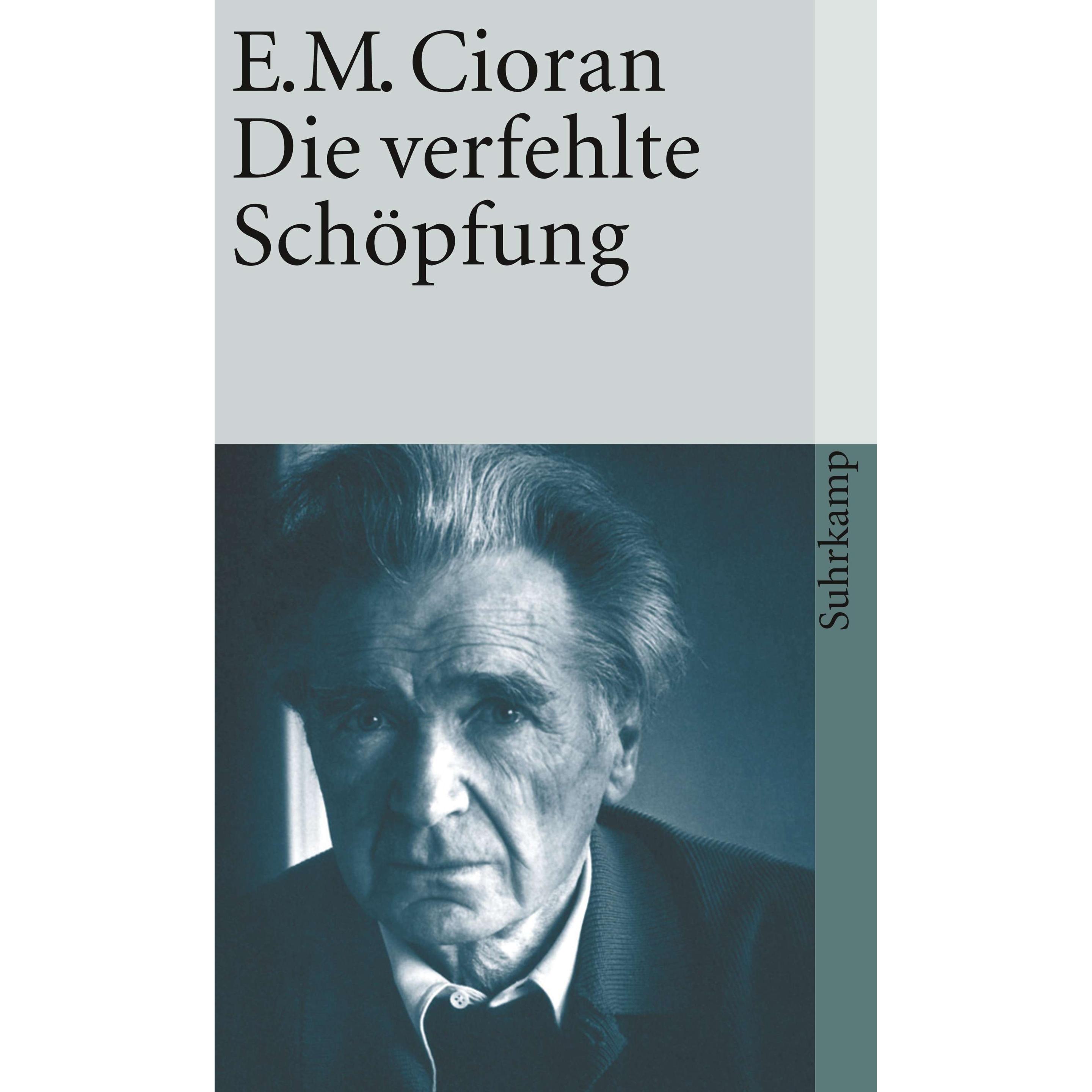 Die verfehlte Schöpfung, Fachbücher von E. M. Cioran