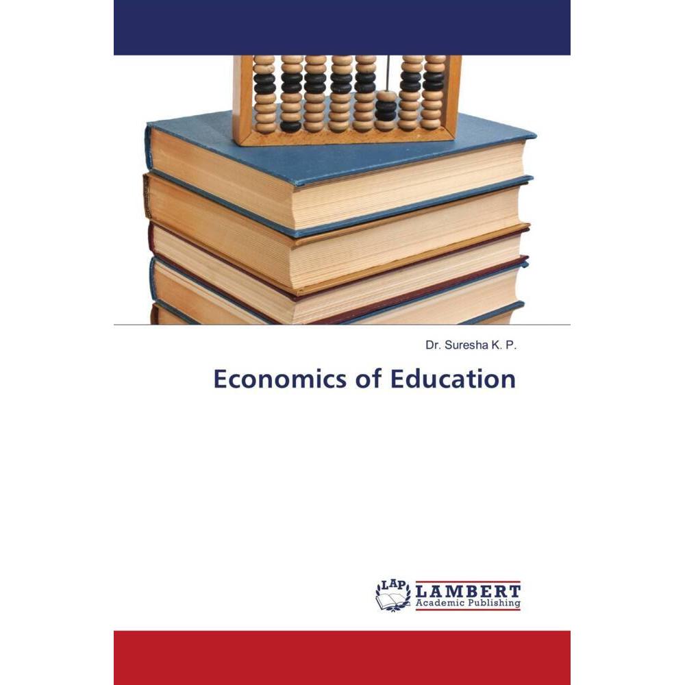 Economics of Education, Fachbücher von Dr. Suresha K. P.