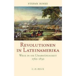 Revolutionen in Lateinamerika, Sachbücher von Stefan Rinke