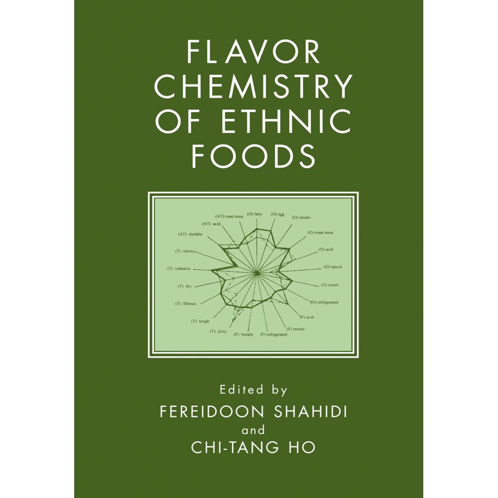 Flavor Chemistry of Ethnic Foods, Fachbücher von Chi-Tang Ho, Fereidoon Shahidi