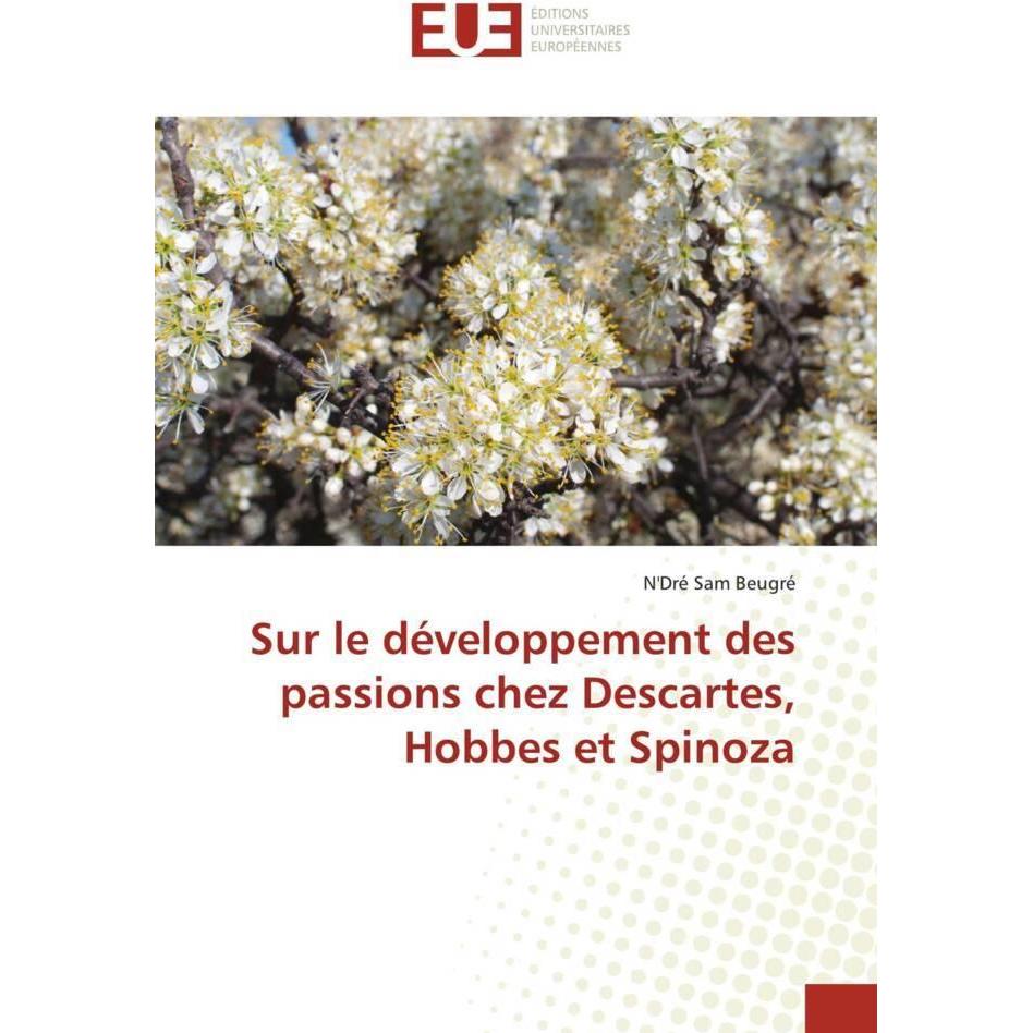 Sur le développement des passions chez Descartes, Hobbes et Spinoza, Sachbücher von N'DRE SAM BEUGRE