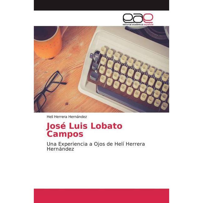 José Luis Lobato Campos, Fachbücher von Heli Herrera Hernández