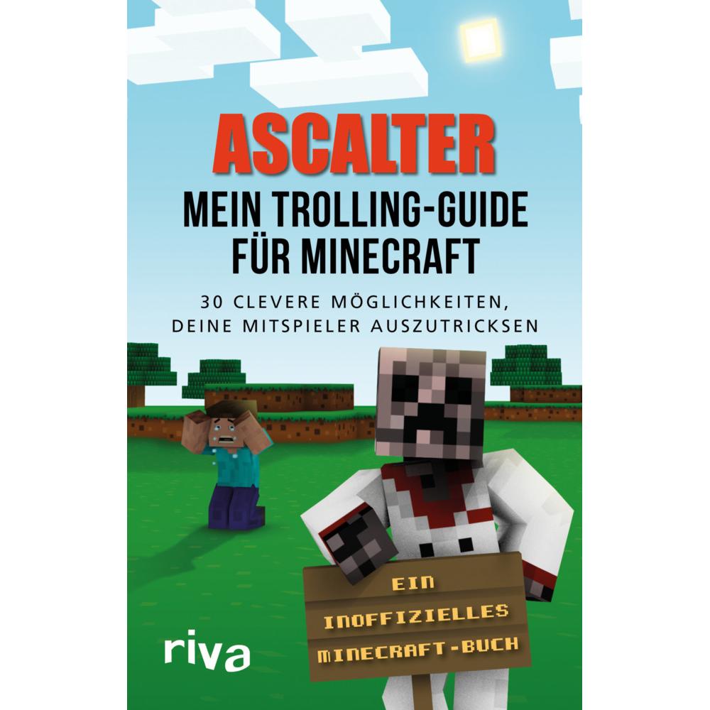 Mein Trolling-Guide für Minecraft, Fachbücher von Ascalter