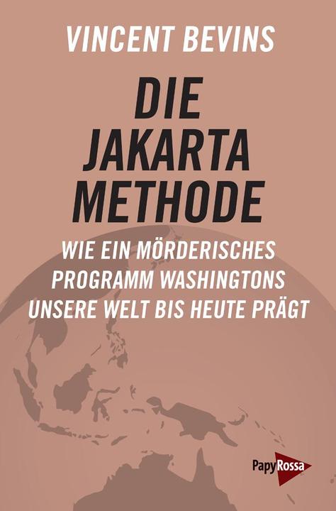 Immagine prodotto Die Jakarta-Methode (Tedesco, Vincent Bevins, 2023)