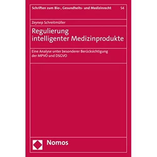 Regulierung intelligenter Medizinprodukte, Fachbücher von Zeynep Schreitmüller
