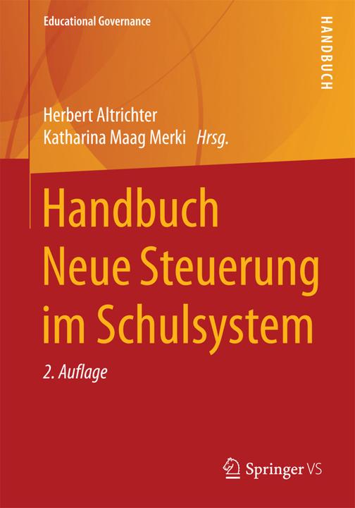 Produktbild Handbuch Neue Steuerung im Schulsystem (Deutsch, Herbert Altrichter, Katharina Maag Merki, 2015)