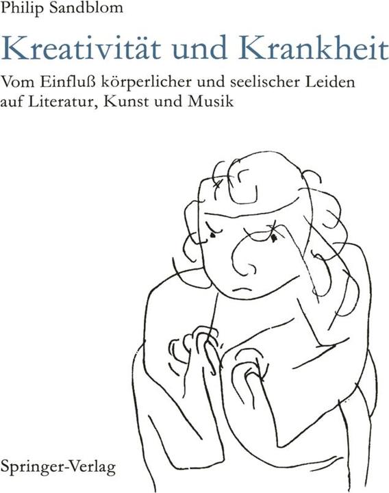 Produktbild Kreativität und Krankheit (Deutsch, Philip Sandblom, 2012)
