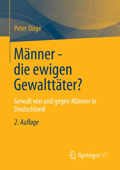Produktbild Männer - die ewigen Gewalttäter? (Deutsch, Peter Döge, 2012)
