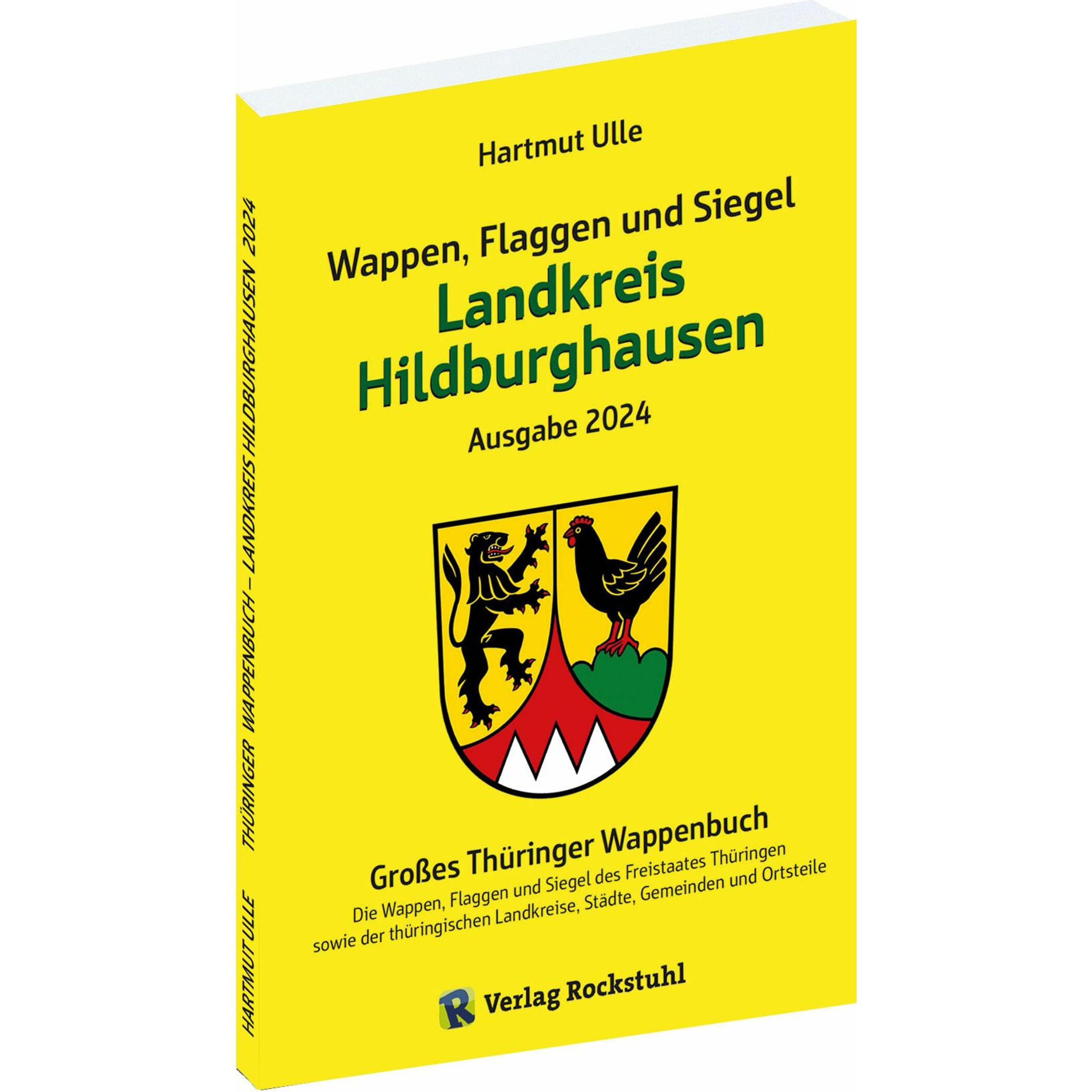 Wappen, Flaggen und Siegel LANDKREIS HILDBURGHAUSEN - Ein Lexikon - Ausgabe 2024, Sachbücher von Hartmut Ulle