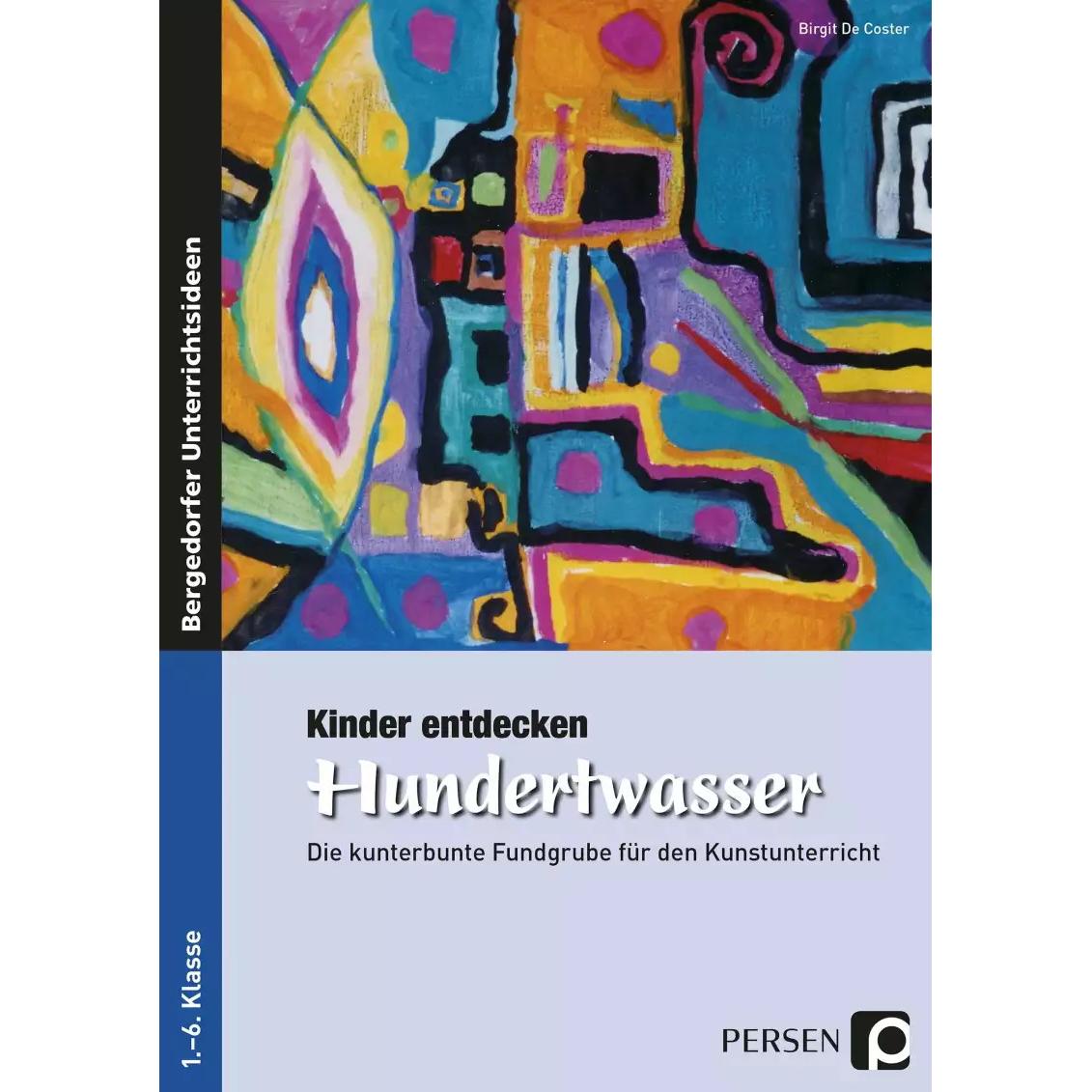 Kinder entdecken Hundertwasser, Schulbücher von Birgit De Coster