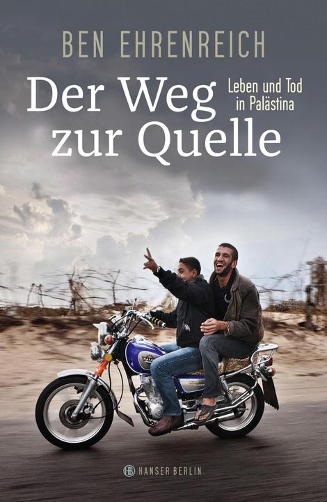 Produktbild Der Weg zur Quelle (Deutsch, Ben Ehrenreich, 2017)