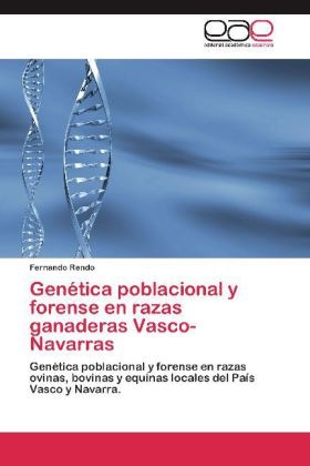Produktbild Genética poblacional y forense en razas ganaderas Vasco-Navarras (Fernando Rendo, 2012)