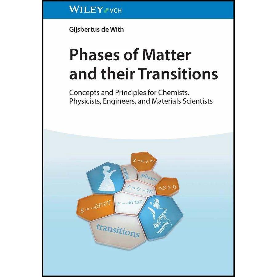 Phases of Matter and their Transitions, Fachbücher von Gijsbertus De With