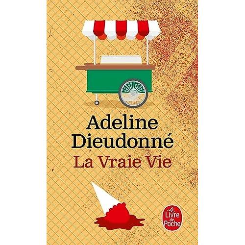 Thumbnail - La vraie vie, Belletristik von Dieudonné Adeline