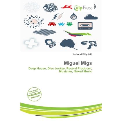 Miguel Migs, Fachbücher