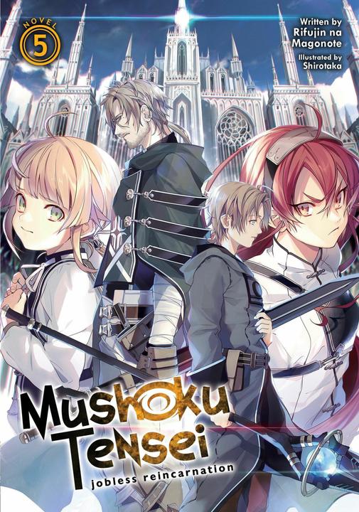 Mushoku Tensei: Jobless Reincarnation (Light Novel) Vol. 5 (English, Rifujin Na Magonote, 2020)