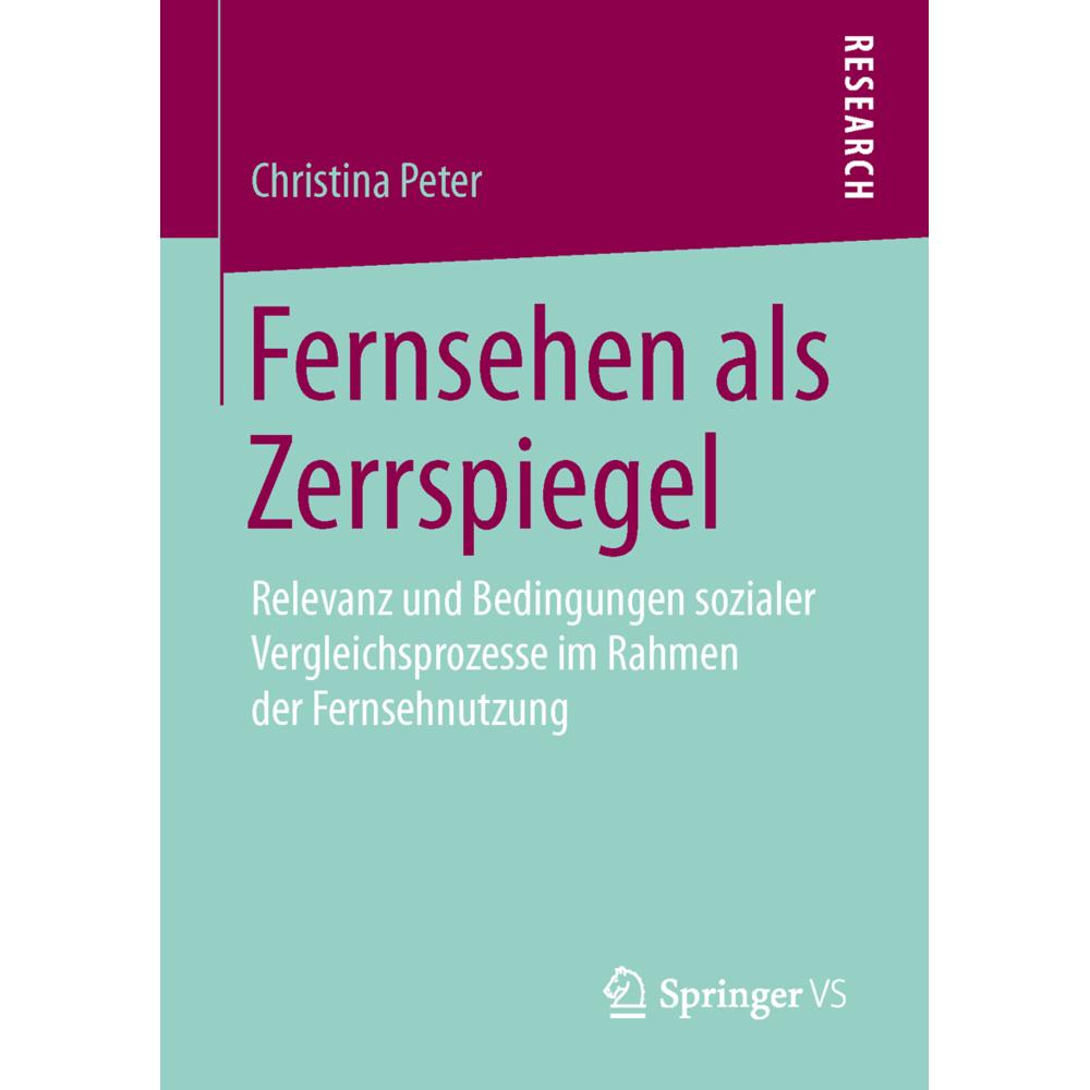 Fernsehen als Zerrspiegel, Fachbücher von Christina Peter