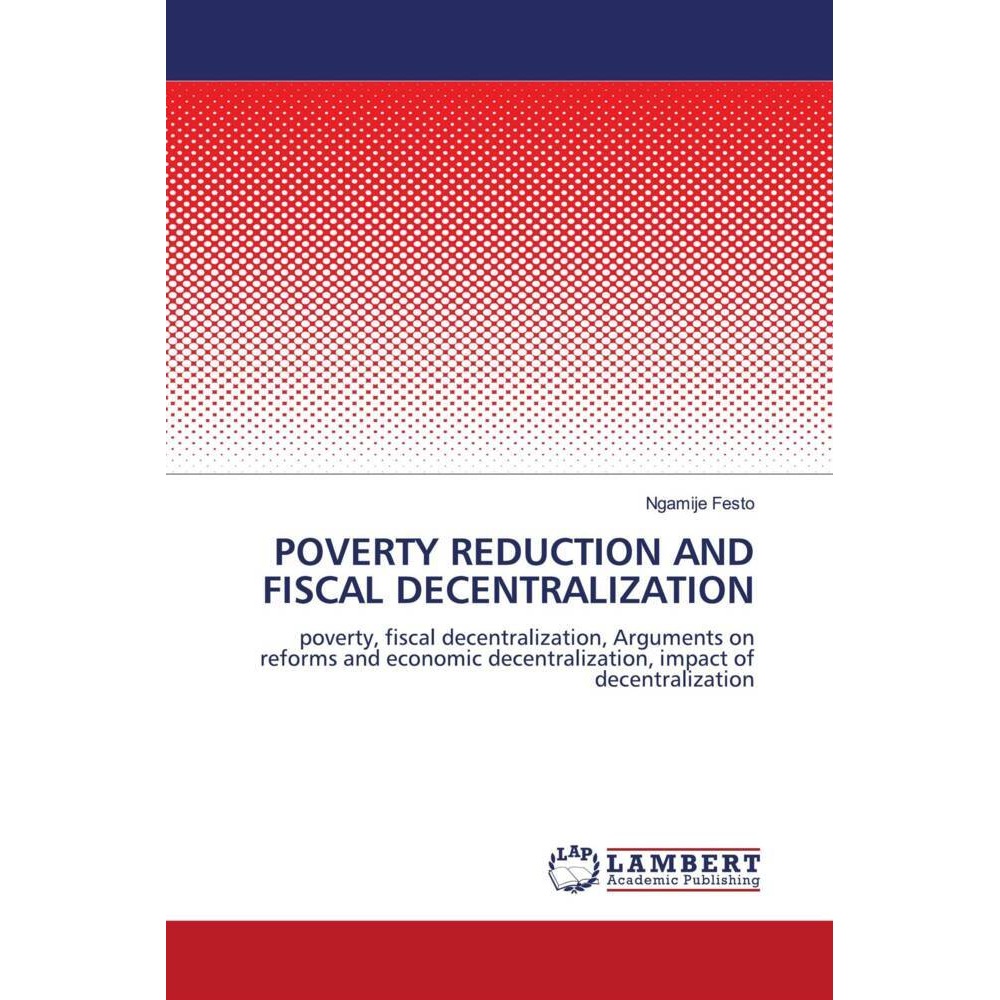 Poverty Reduction And Fiscal Decentralization, Fachbücher