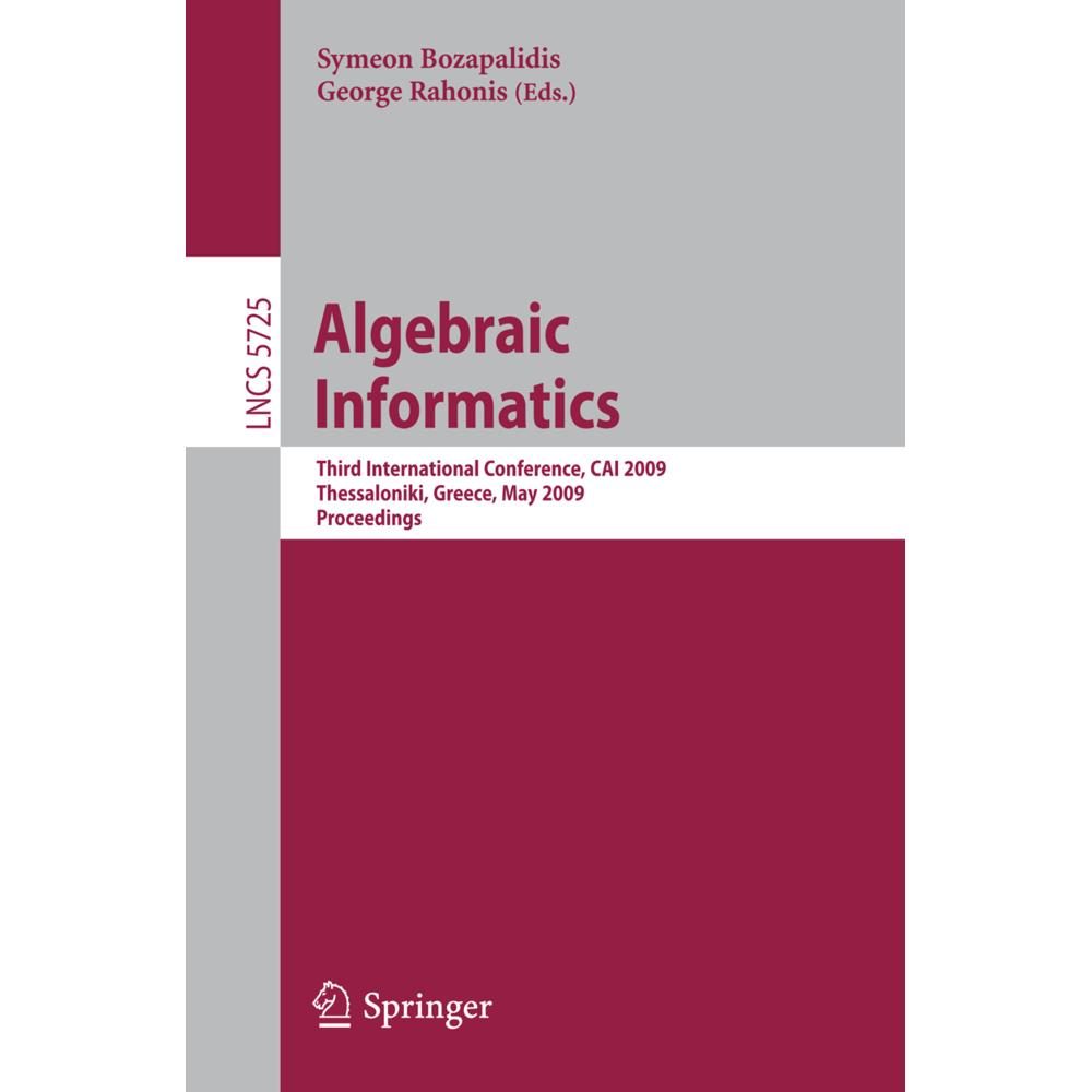 Algebraic Informatics, Fachbücher von George Rahonis, Symeon Bozapalidis