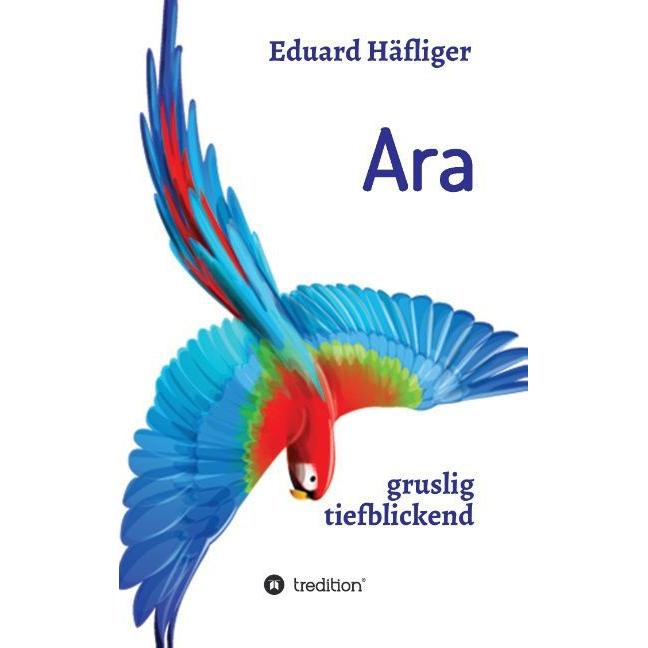 Ara, Belletristik