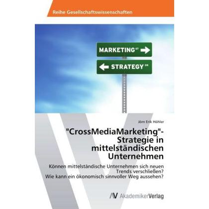 'CrossMediaMarketing'-Strategie in mittelständischen Unternehmen, Fachbücher