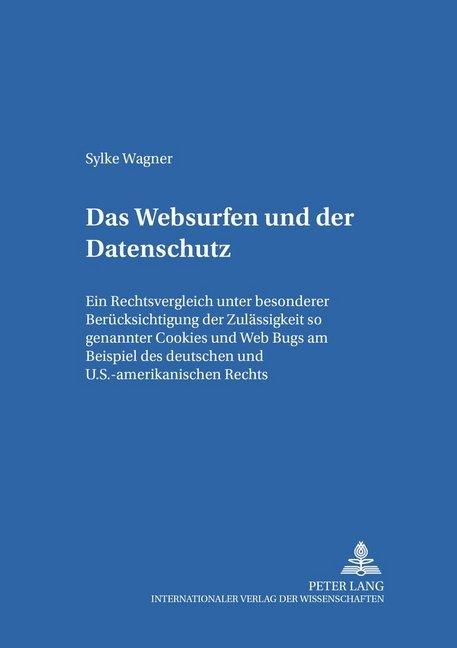 Produktbild Das Websurfen und der Datenschutz (Deutsch, Sylke Wagner, 2006)