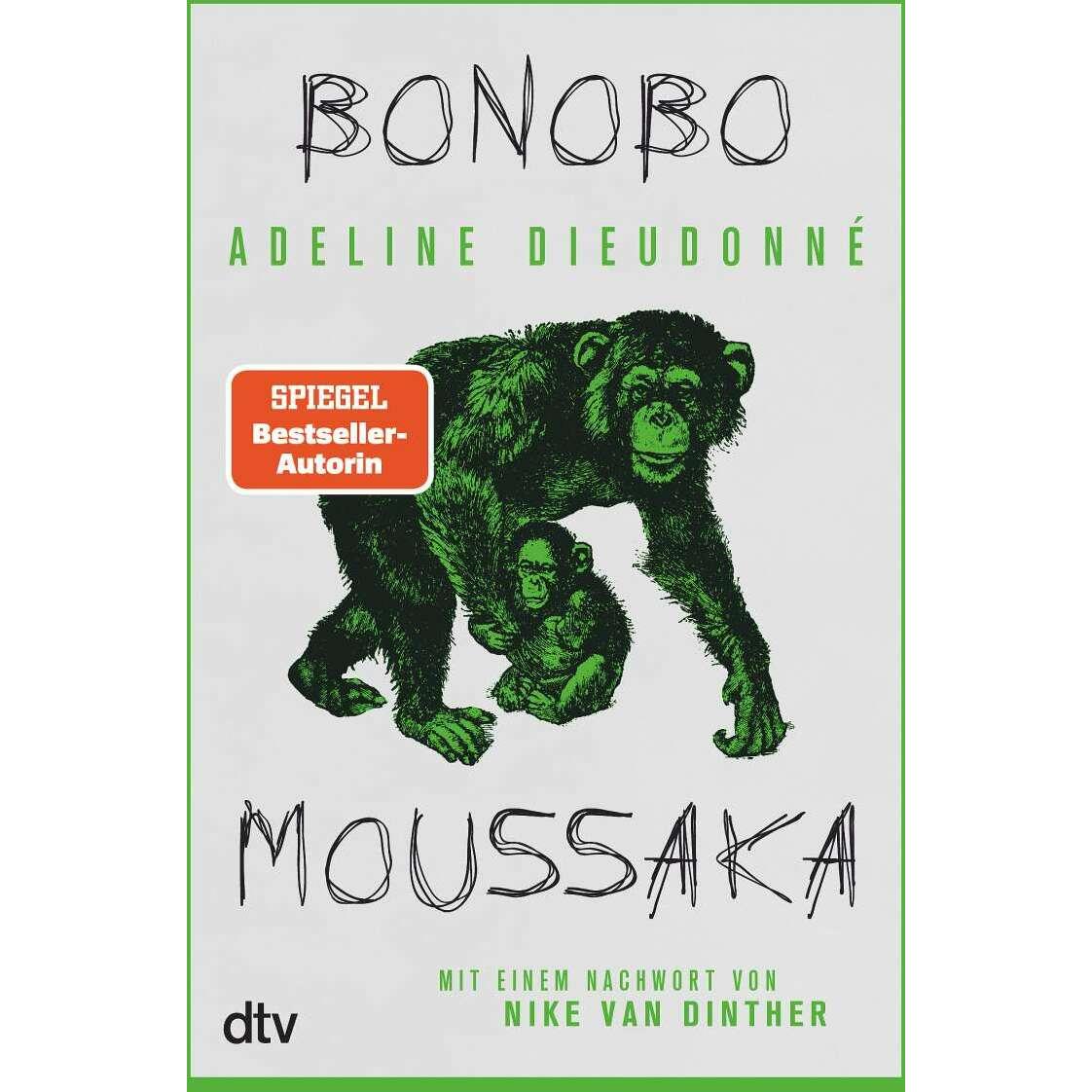 Bonobo Moussaka, Belletristik von Adeline Dieudonné