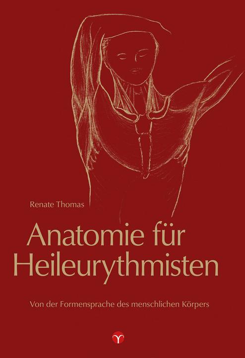 Image du produit Anatomie für Heileurythmisten (Allemand, Renate Thomas, 2016)