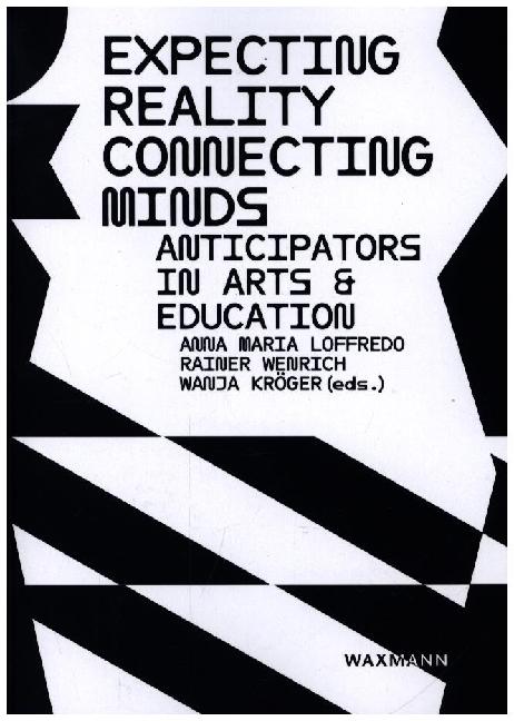 Image du produit Expecting Reality - Connecting Minds (Anglais, Anna Maria Loffredo, Rainer Wenrich, Wanja Kröger, 2024)