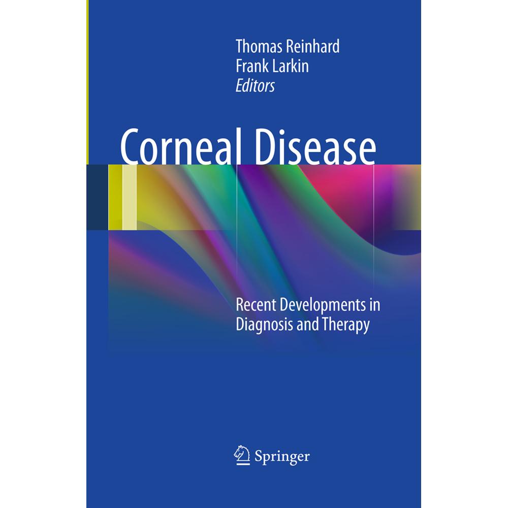 Corneal Disease, Fachbücher von Thomas Reinhard, Frank Larkin