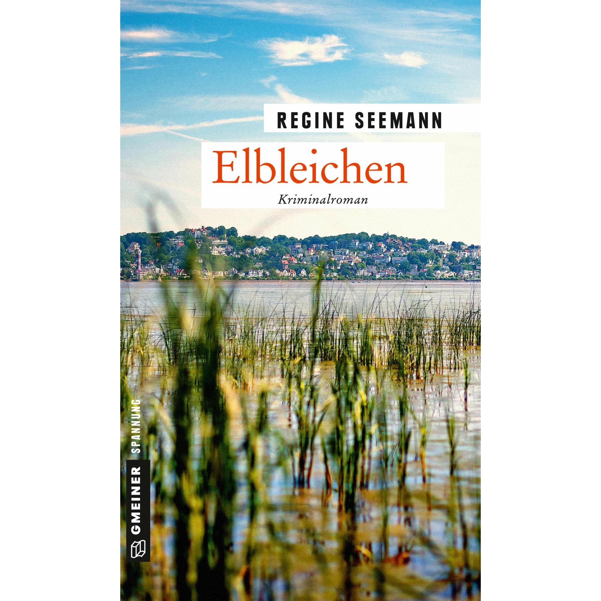 Seemann:Elbleichen, Belletristik von Regine Seemann