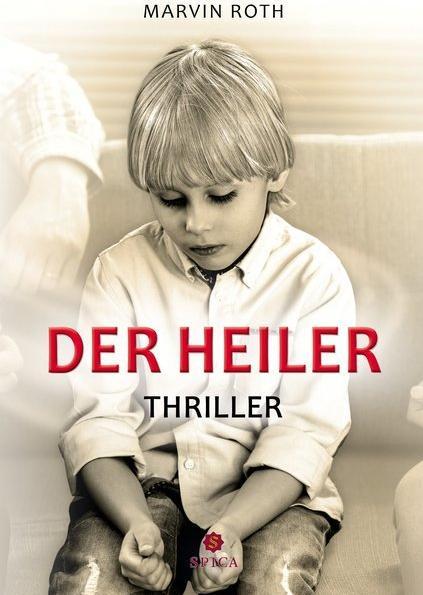 Produktbild Der Heiler (Deutsch, Marvin Roth, 2018)